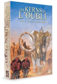 Les Kerns de l'Oubli. Vol. 2. Les larmes du désert