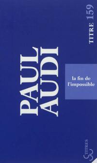 La fin de l'impossible