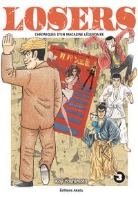 Losers : chroniques d'un magazine légendaire. Vol. 3