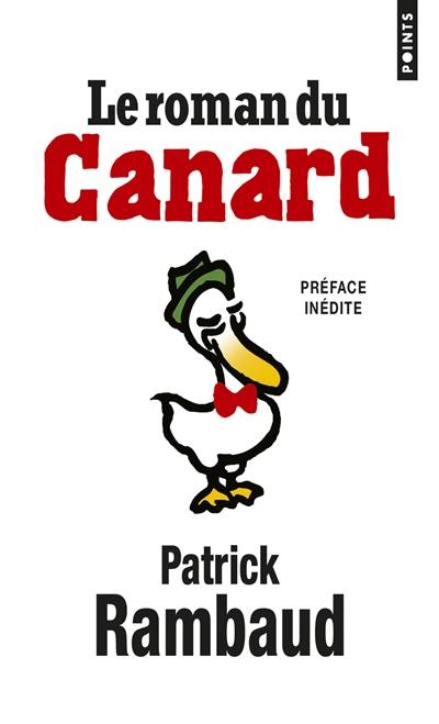 Le roman du Canard Le roman du Canard