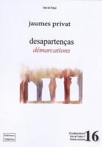 Desapartenças. Démarcations
