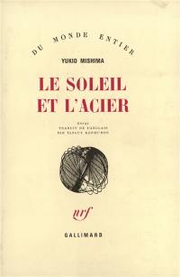 Le Soleil et l'acier : essai