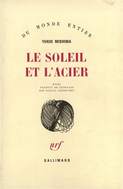 Le Soleil et l'acier : essai