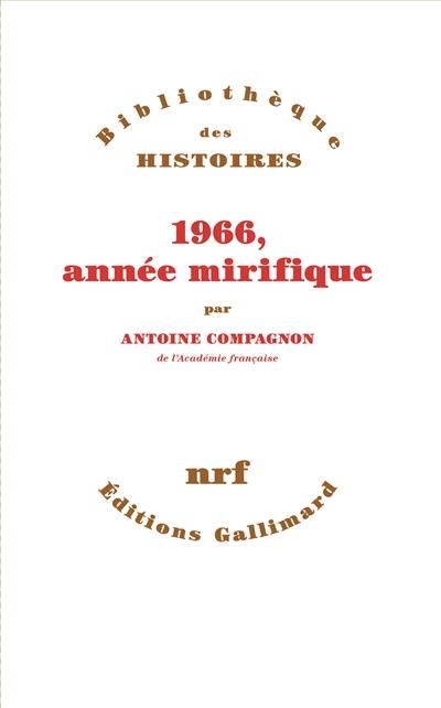 1966, année mirifique