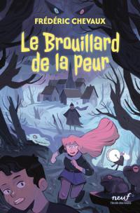 Le brouillard de la peur