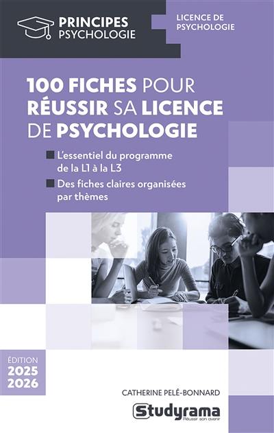 100 fiches pour réussir sa licence de psychologie : 2025-2026 100 fiches pour réussir sa licence de psychologie : 2025-2026