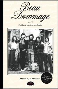 Beau Dommage : C'est ben gravé dans ma mémoire