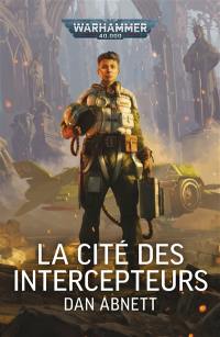 La cité des intercepteurs