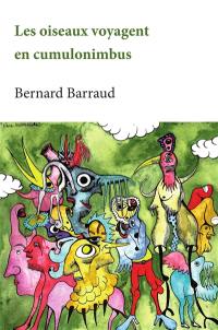 Les oiseaux voyagent en cumulonimbus