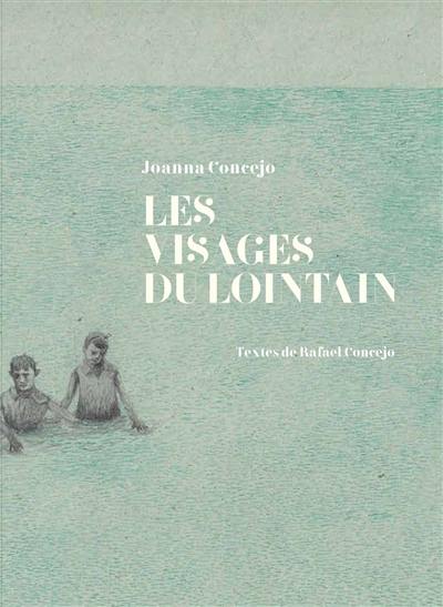 Les visages du lointain Les visages du lointain
