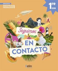 Seguimos en contacto, espagnol 1re B1-B1+ : nouveau programme 2026