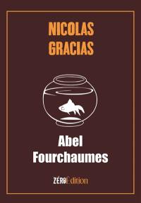 Abel Fourchaumes Abel Fourchaumes