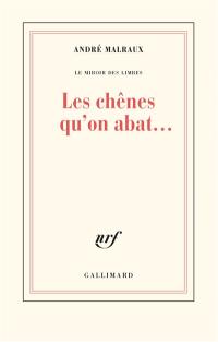 Les chênes qu'on abat...