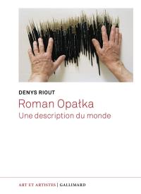 Roman Opalka : une description du monde