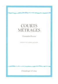 Courts-métrages : quatre arguments pour le cinématographe