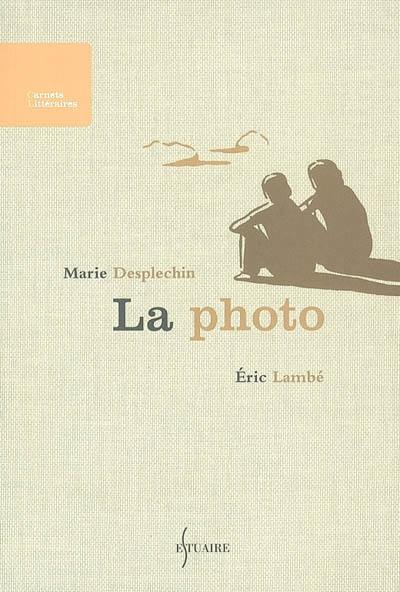 La photo La photo