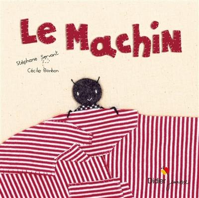 Le machin Le machin