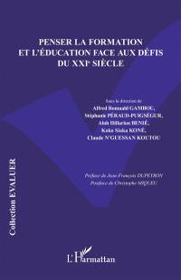 Penser la formation et l'éducation face aux défis du XXIe siècle