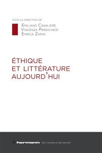 Ethique et littérature aujourd'hui