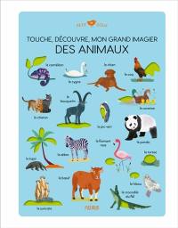 Touche, découvre, mon grand imagier des animaux