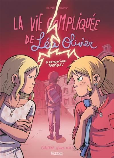 La vie compliquée de Léa Olivier. Vol. 6. Attention : torpille ! La vie compliquée de Léa Olivier. Vol. 6. Attention : torpille !