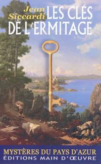 Les clés de l'ermitage