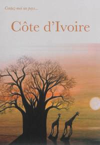 Contez-moi un pays, la Côte d'Ivoire