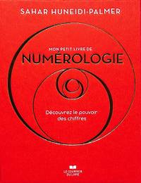 Mon petit livre de numérologie : découvrez le pouvoir des chiffres