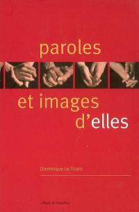 Paroles et images d'elles