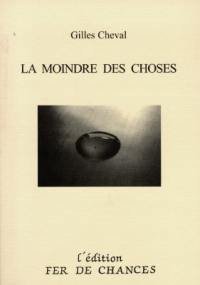 La moindre des choses La moindre des choses