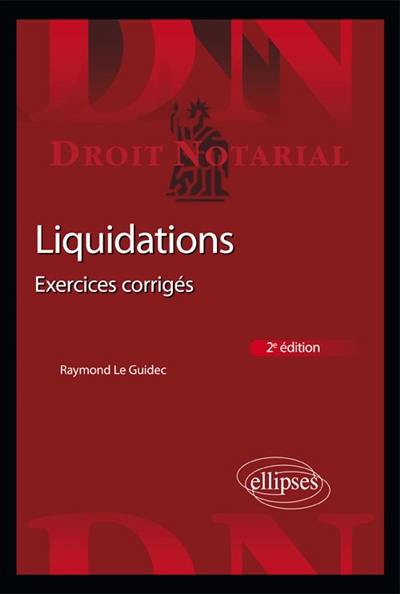 Liquidations : exercices corrigés