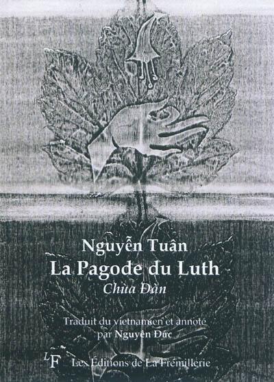 La pagode du luth (Chua Dan) La pagode du luth (Chua Dan)