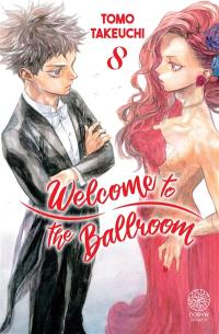 Welcome to the ballroom. Vol. 8