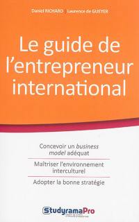 Guide de l'entrepreneur international : conseils et outils à destination des globpreneurs