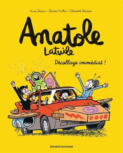 Anatole Latuile. Vol. 15. Décollage immédiat ! Anatole Latuile. Vol. 15. Décollage immédiat !
