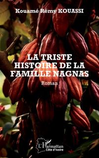 La triste histoire de la famille Nagnas