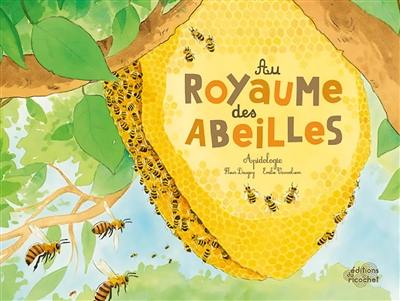 Au royaume des abeilles : apidologie Au royaume des abeilles : apidologie