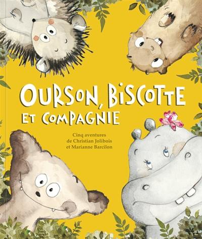 Ourson, Biscotte et compagnie Ourson, Biscotte et compagnie