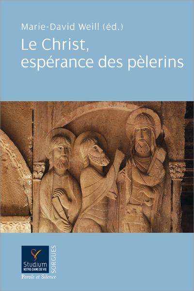 Le Christ, espérance des pèlerins