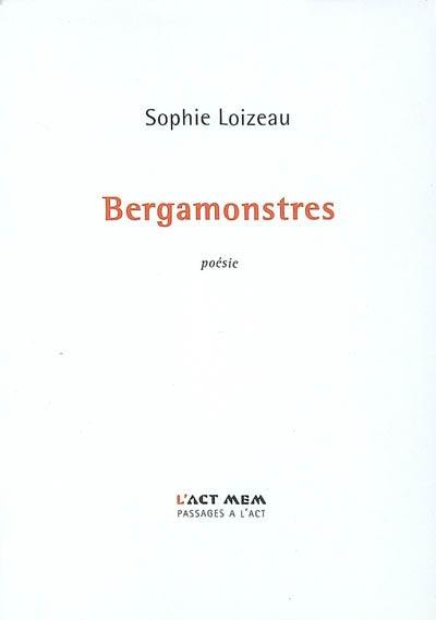 Bergamonstres Bergamonstres