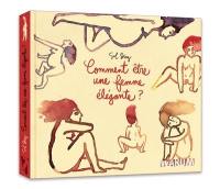 Comment être une femme élégante ?