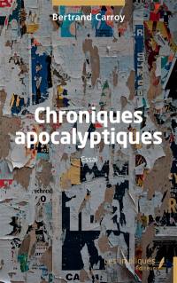 Chroniques apocalyptiques : essai