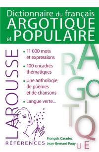 Dictionnaire du français argotique et populaire Dictionnaire du français argotique et populaire