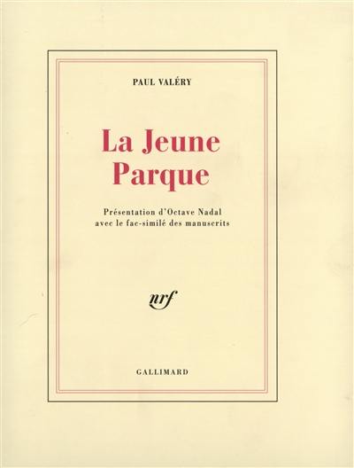 La Jeune Parque La Jeune Parque
