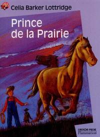 Prince de la prairie Prince de la prairie
