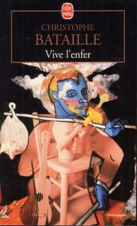 Vive l'enfer