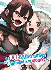Les 100 petites amies qui t'aiiiment à en mourir. Vol. 13