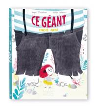 Ce géant mon ami
