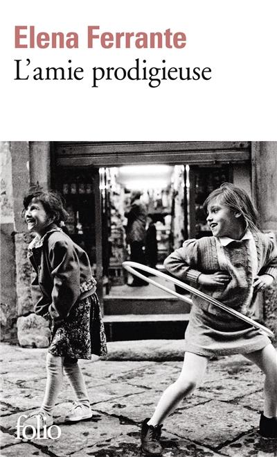 L'amie prodigieuse. Enfance, adolescence L'amie prodigieuse. Enfance, adolescence