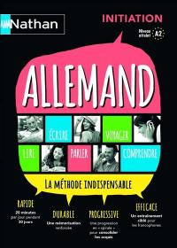 Allemand : la méthode indispensable : initiation, niveau atteint A2